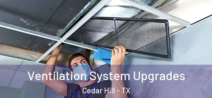  Ventilation System Upgrades Cedar Hill - TX